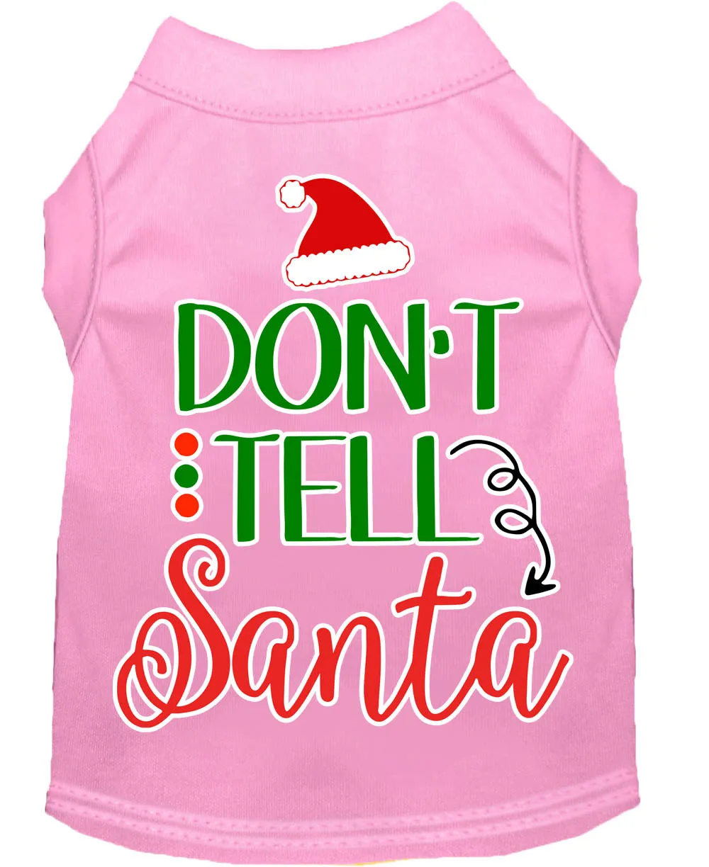 Don't Tell Santa Screen Print Dog Shirt Light Pink Med